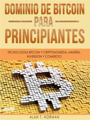 cover image of Dominio De Bitcoin Para Principiantes